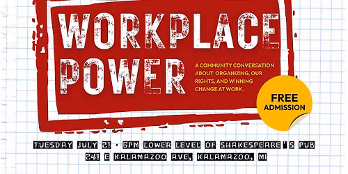 Kalamazoo Worker Education: Workplace Power