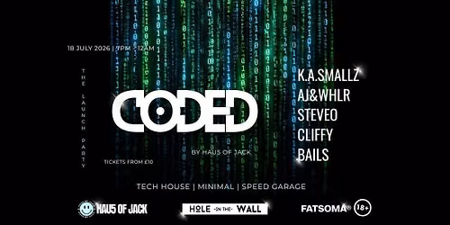 Hau5 Of Jack Presents The CODED Launch Party - 18th July