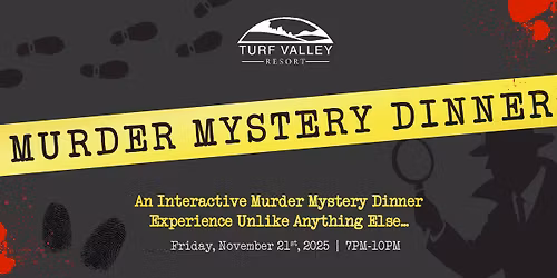 Murder Mystery Dinner at Turf Valley Resort