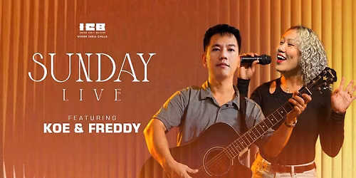 SUNDAY NIGHT LIVE ft. KOE & FREDDY
