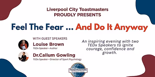 Feel the fear... and do it anyway.