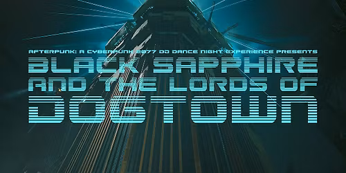 Afterpunk Presents: Black Sapphire and the Lords of Dogtown