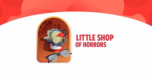 Little Shop of Horrors