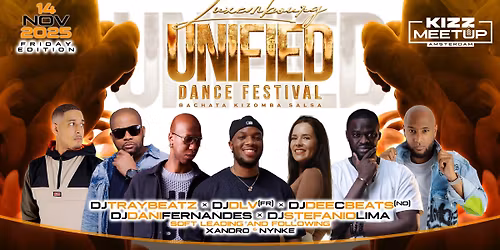 KIZZ MeetUp 'Unified Dance Festival': Xandro & Nynke | Dee c beats x DLV x Stefanio x Dani x Tb