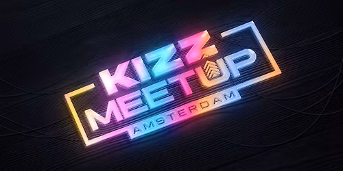 KIZZ MeetUp 'Friday': MORE INFO SOON