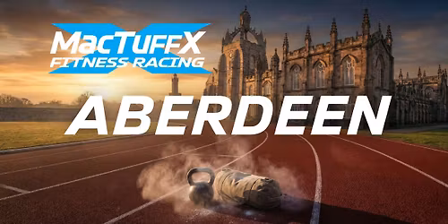 MacTuffX Fitness Racing - Aberdeen