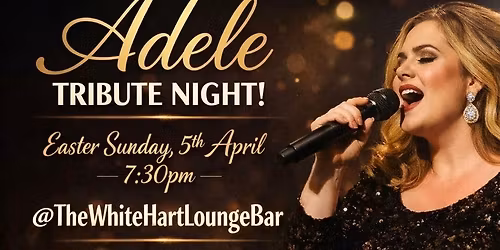Adele Tribute Night! 