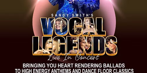 VOCAL LEGENDS - with Sandy Smith - ISLE OF WIGHT - 11th JULY 2026