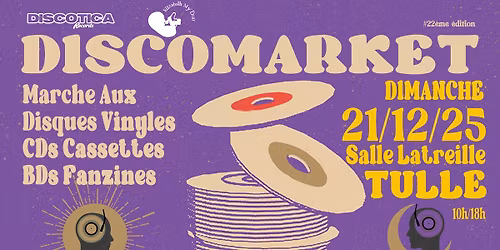 DISCOMARKET#22 March\u00e9 Aux Disques de Tulle