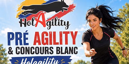 5\u00b0 PRE AGILITY ET CONCOURS BLANC CHEZ HOLAGILITY
