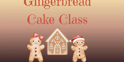 Cake decorating class Gingerbread themed