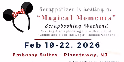 Magical Moments Scrappetizer Retreat