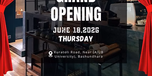 GRAND OPENING 