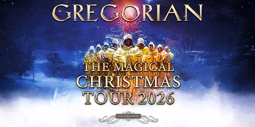 GREGORIAN - The Magical Christmas Tour 2026 | Augsburg