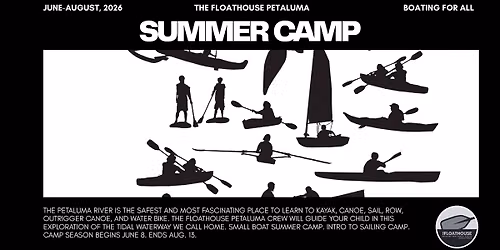 Small Boat Summer Camp at The Floathouse Petaluma Session 1