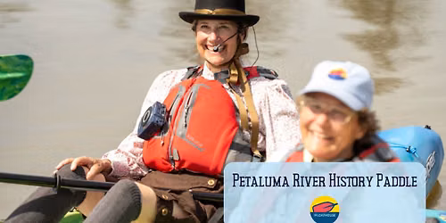 Petaluma River History Paddle 