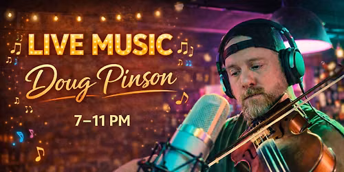 Live music with Doug Pinson