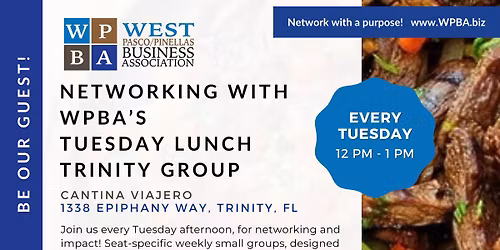 WPBA\u2019s Tuesday Lunch Trinity: Weekly small-group networking