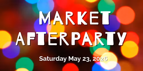 Market Afterparty