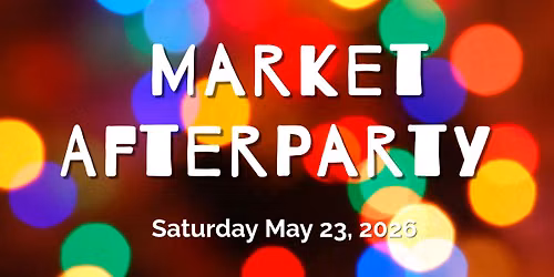 Market Afterparty