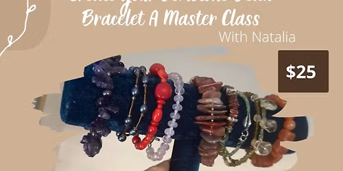 Create Your Gemstone Bead Bracelet, a Master Class with Natalia