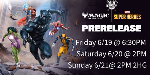 MTG x Super Heroes Prerelease 3 Rounder