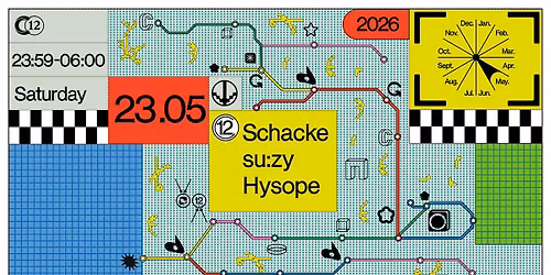 C12 Nite w\/ Schacke, su:zy, Hysope