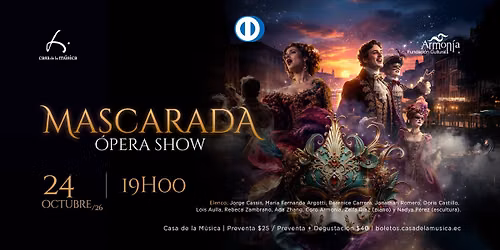 MASCARADA \u00d3PERA SHOW