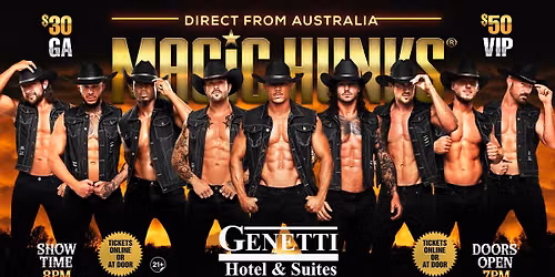 Sep 12th: Williamsport, PA - MAGIC HUNKS LIVE\u00ae AUSTRALIAN TAKEOVER at Genetti Hotel