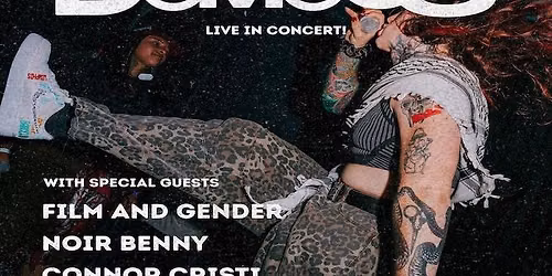 DAMAG3 w\/ Film and Gender, Noir Benny and Connor Cristi