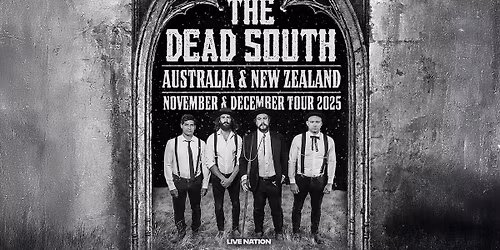 The Dead South | Auckland | SOLD OUT