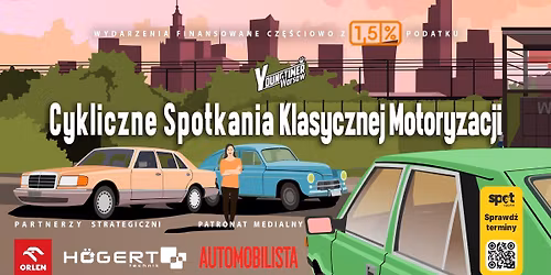 Cykliczne Spotkanie Klasycznej Motoryzacji #1 Fundacji Youngtimer Warsaw
