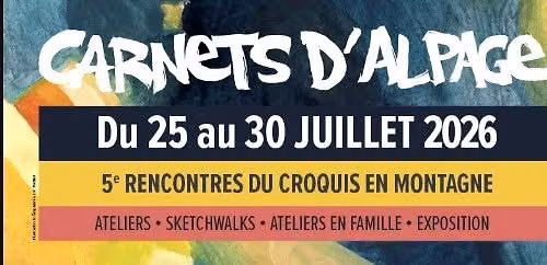 Carnets d'Alpage : 5\u00e8me rencontres du croquis en montagne