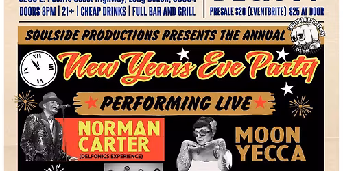 NYE ANNUAL PARTY - PERFORMING LIVE NORMAN CARTER ( DELFONICS) AND FRIENDS