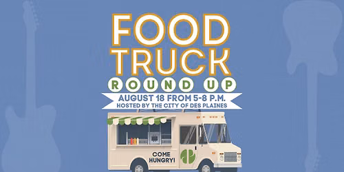 Food Truck Round Up - August 2026