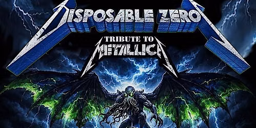 DISPOSABLE ZEROS TRIBUTE TO METALLICA