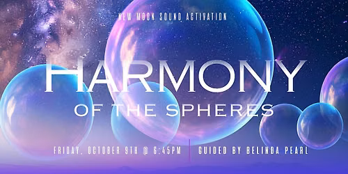 Harmony of the Spheres | A Sound Ceremony of Cosmic Recalibration