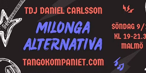 Milonga Alternativa - TDJ Daniel Carlsson