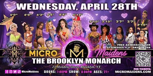 Brooklyn, NY - Micro Maidens: The Show @The Brooklyn Monarch