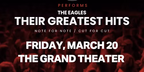 Classic Albums Live - The Eagles - Their Greatest Hits at The Rady Shell at Jacobs Park