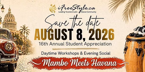 iFreeStyle's 16th Student Appreciation - Saturday August 8, 2026!