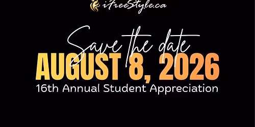 iFreeStyle's 16th Student Appreciation - Saturday August 8, 2026!