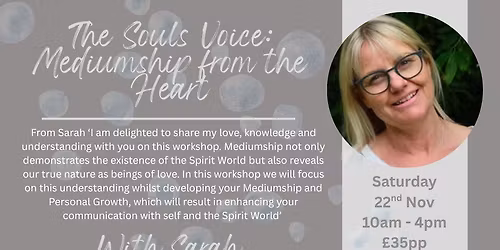 The Souls Voice: Mediumship from the Heart with Sarah Deverell