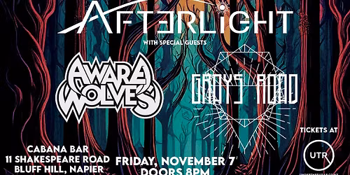 Afterlight, Grays Road, Aware Wolves at Cabana
