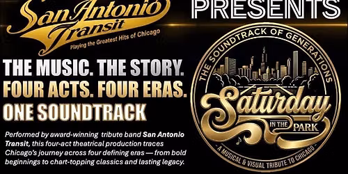 San Antonio Transit presents Saturday in the Park -  The Soundtrack of Generations