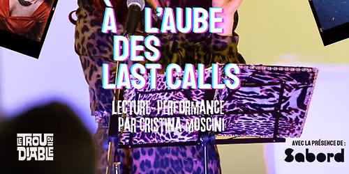 \u00c0 l'aube des last calls avec pr\u00e9sence de Le Sabord