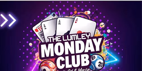 Monday Club at The Lumley 
