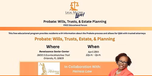 Legal Matters Live: Leaving A Legacy - Probate
