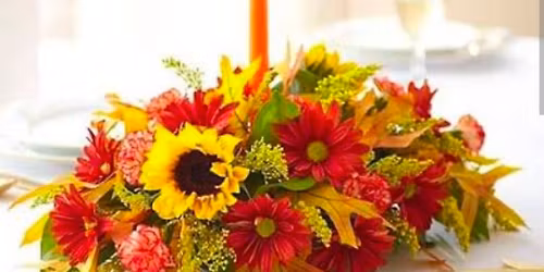 Fall\/Thanksgiving centerpiece class
