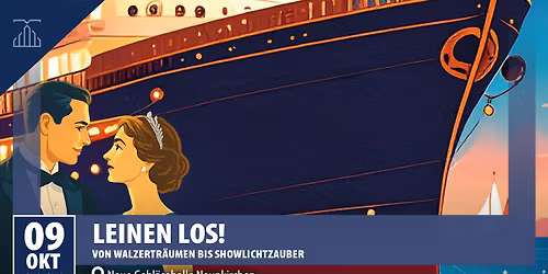Leinen los! (Musik- und Theaterreihe 2026) | Neue Gebl\u00e4shalle Neunkirchen